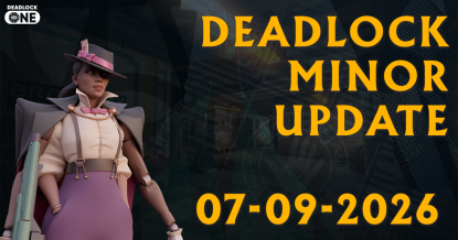 Deadlock Minor Update - 07-09-2026 (patch notes)