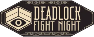 Deadlock Fight Night #25 - North America