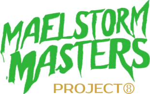MaelStorm Masters