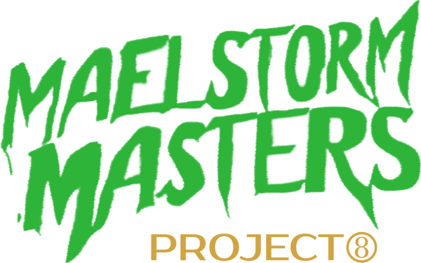 MaelStorm Masters MaelStorm Masters