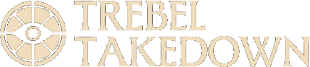 The Trebel Takedown The Trebel Takedown